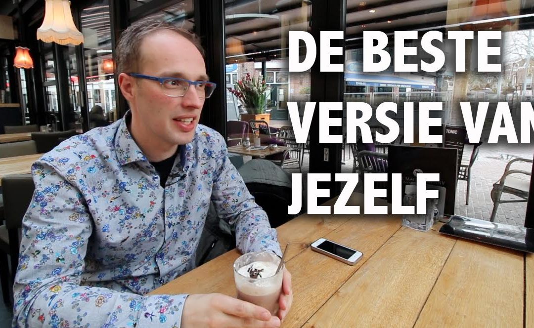 De beste versie van jezelf