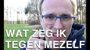 wat zeg ik tegen mezelf