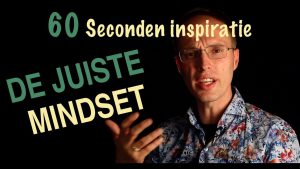 de juiste mindset