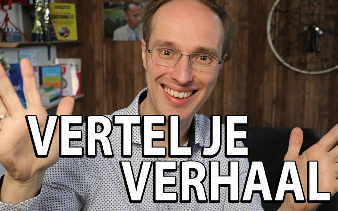 Vertel je verhaal