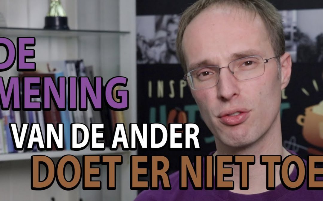 Zelfvertrouwen tip 5 – De mening van de ander doet er niet toe