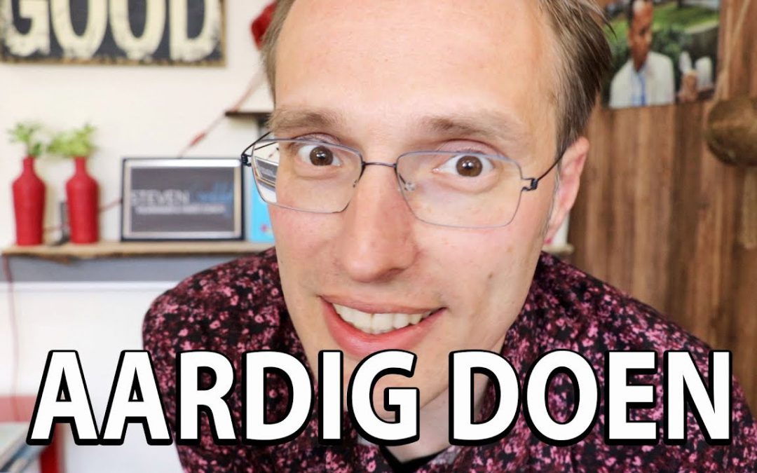 De wereld leuker maken door AARDIG TE DOEN