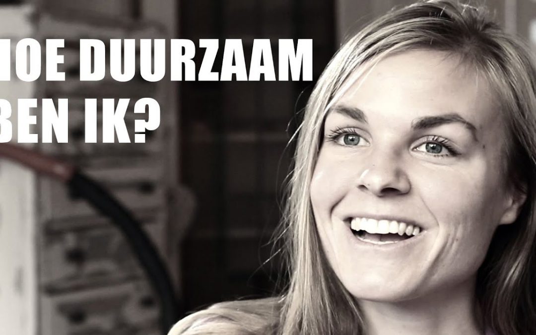 Hoe duurzaam ben ik?