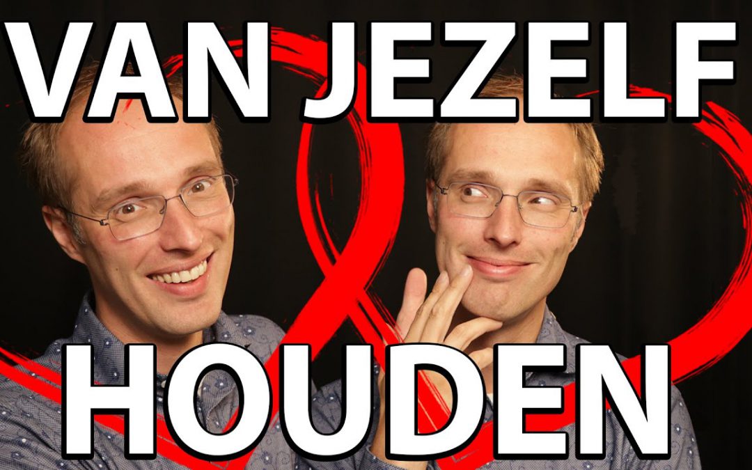 Mag ik van mijzelf houden?