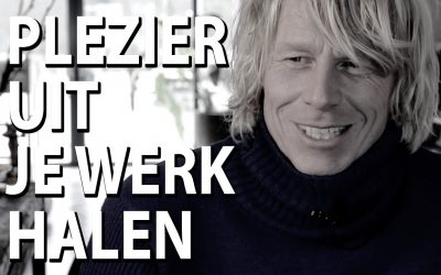 Plezier uit je werk halen