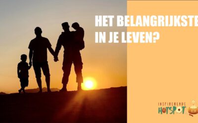 Wat is voor jou het meest belangrijke in je leven?