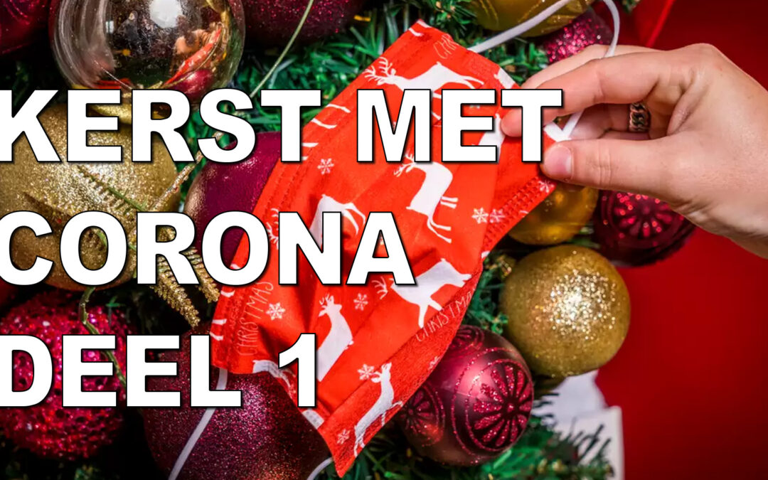 Kerst met corona deel 1