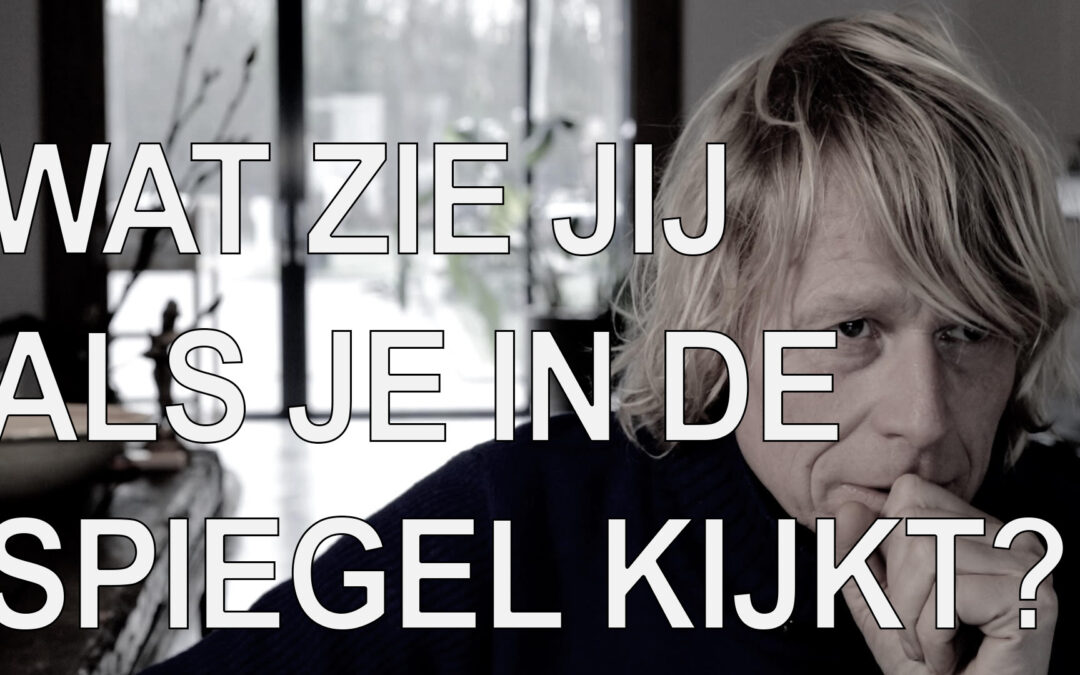 Wat zie jij als je in de spiegel kijkt?