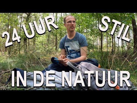 24 uur stil in de natuur