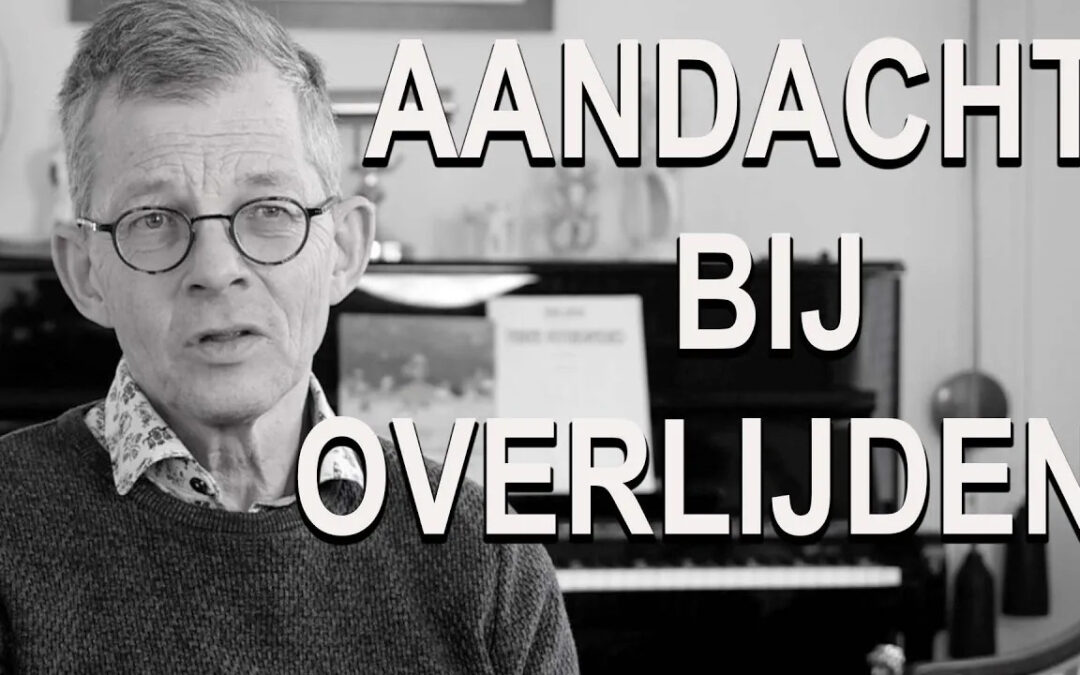 Aandacht bij overlijden