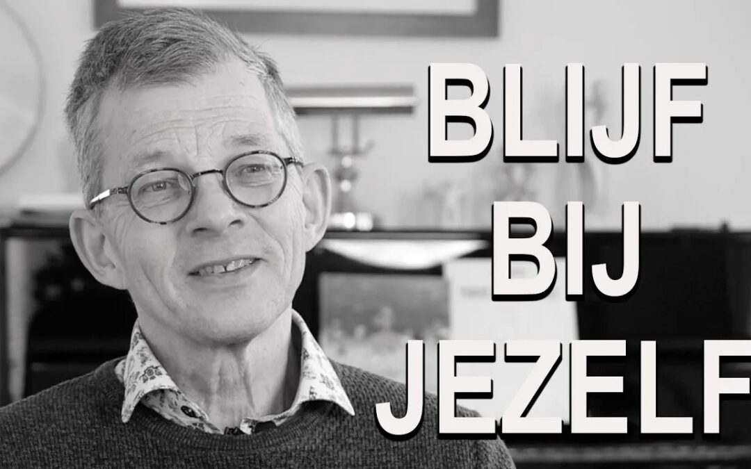 Blijf bij jezelf