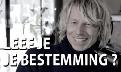 Leef je je bestemming?